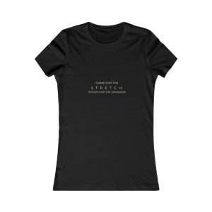 Yoga Shirt, I Came for Stretch Stayed for Savasana, Funny Yogi Tee